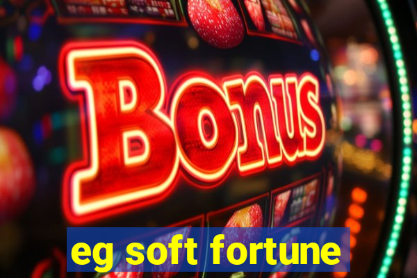 eg soft fortune